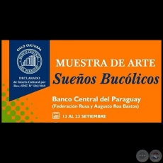 SUEÑOS BUCÓLICOS - Muestra de Arte - Viernes, 13 de Septiembre de 2019